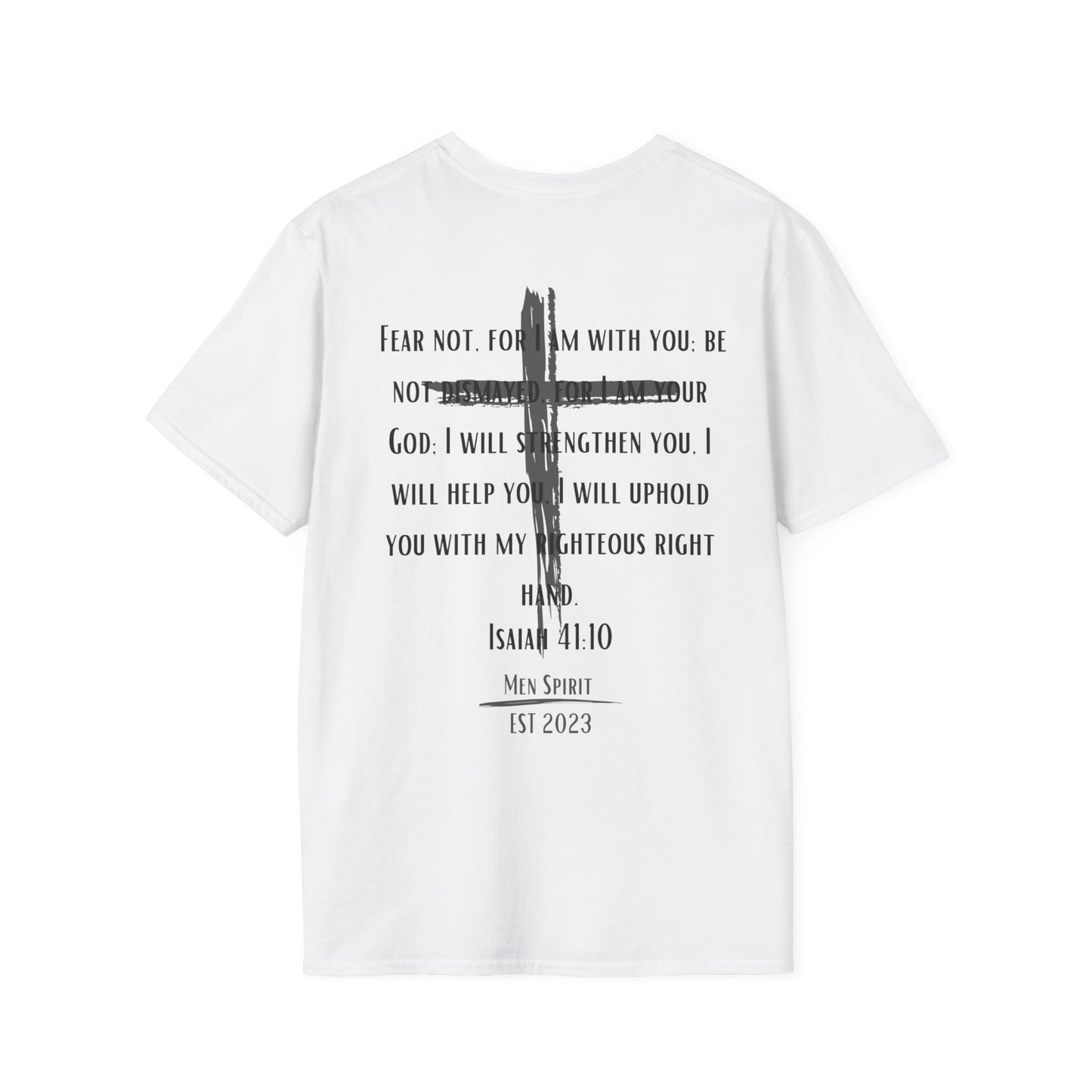 Isaiah 41:10 T-Shirt