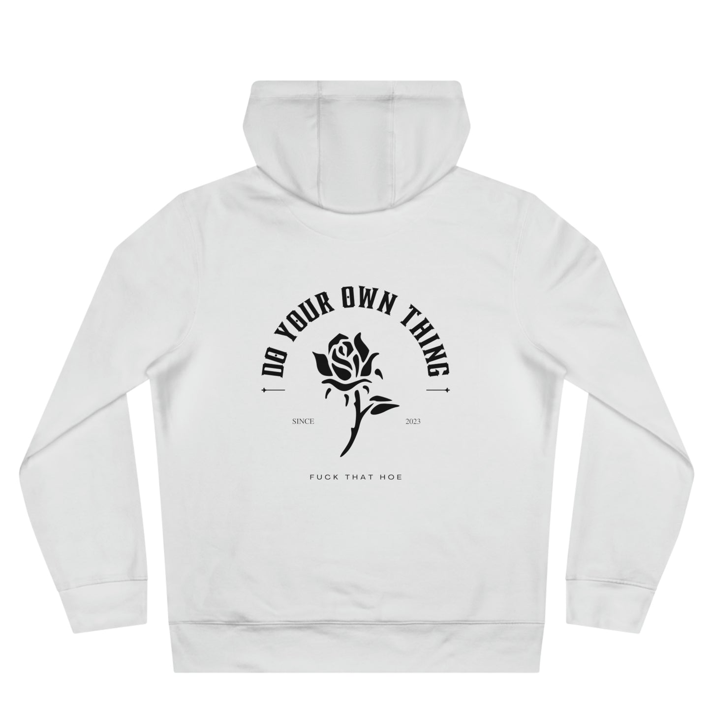 "Do Your Own Thing" Hoodie