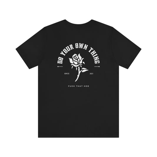 "Do Your Own Thing" Short Sleeve Tee