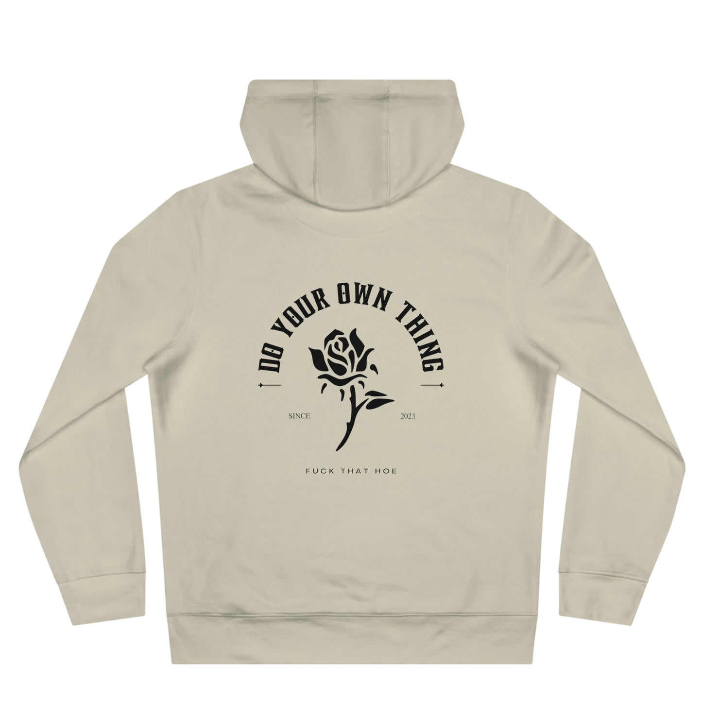 "Do Your Own Thing" Hoodie