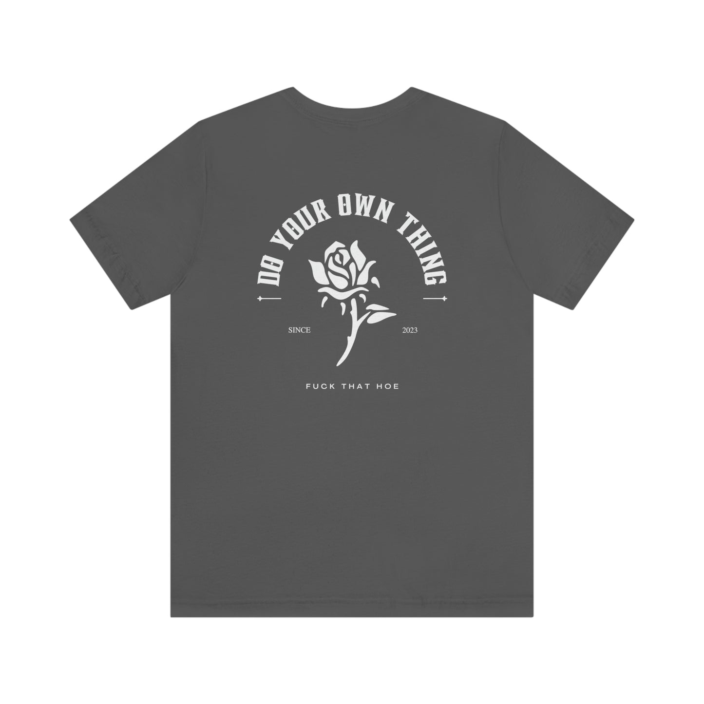 "Do Your Own Thing" Short Sleeve Tee