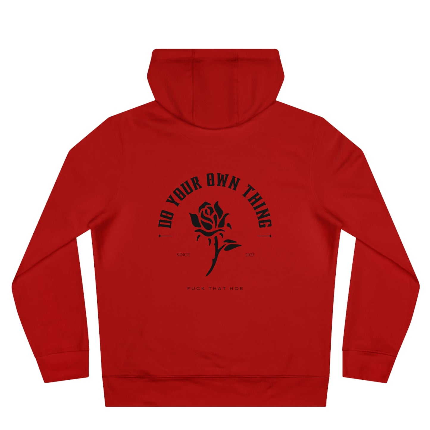 "Do Your Own Thing" Hoodie