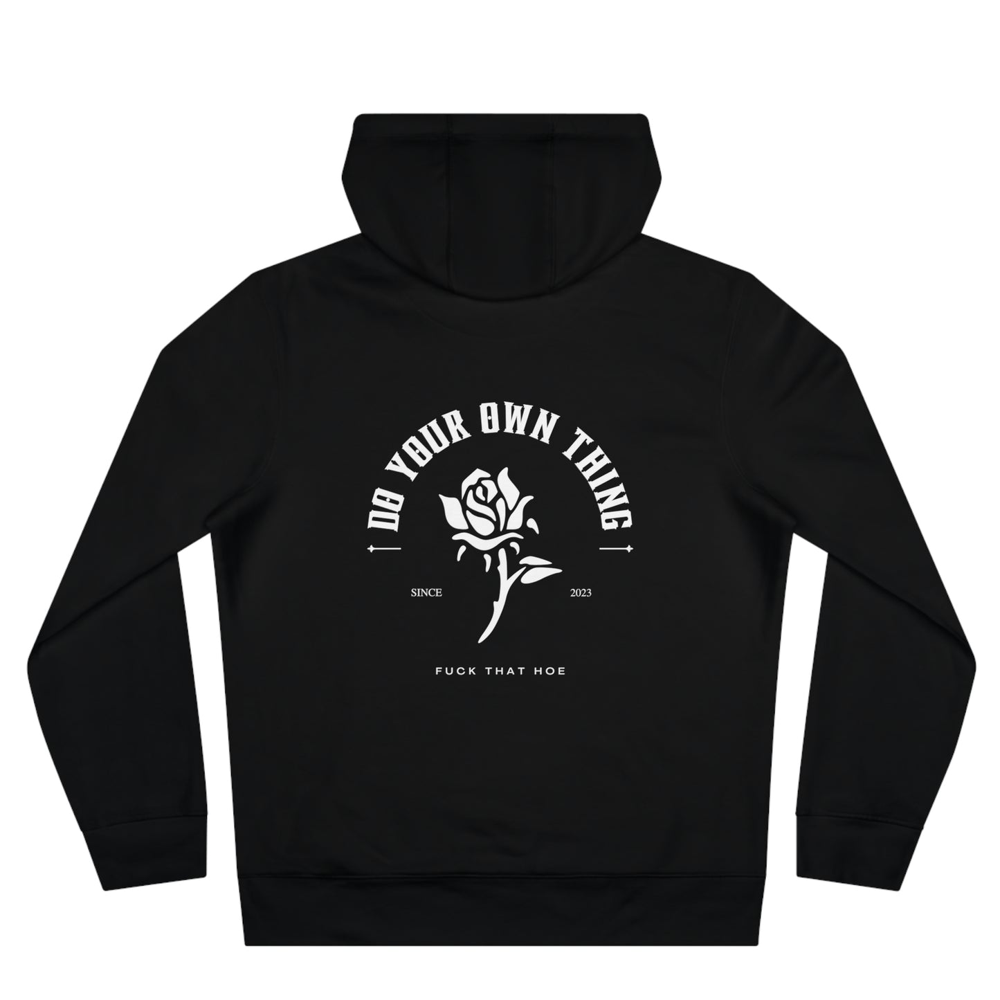 "Do Your Own Thing" Hoodie