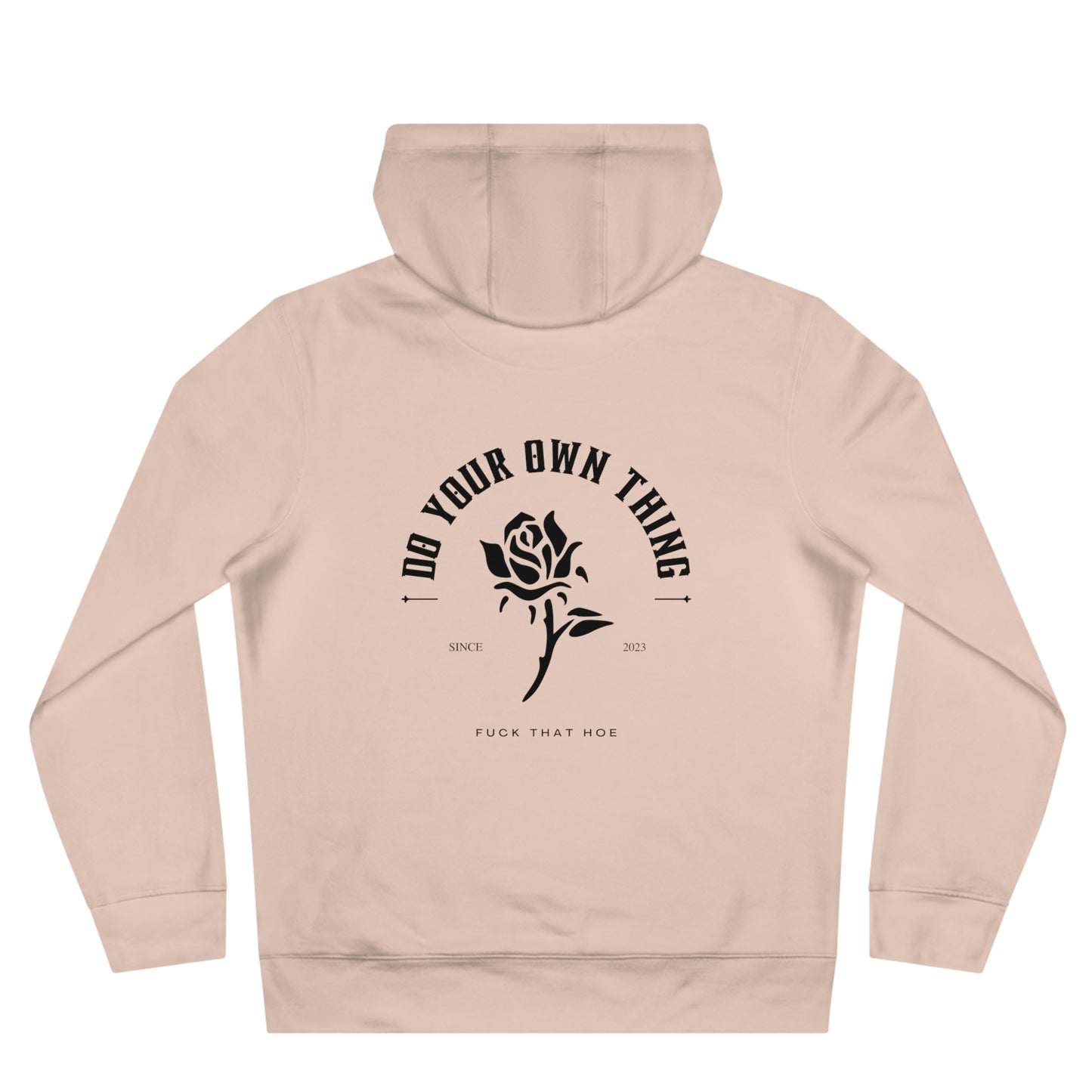 "Do Your Own Thing" Hoodie