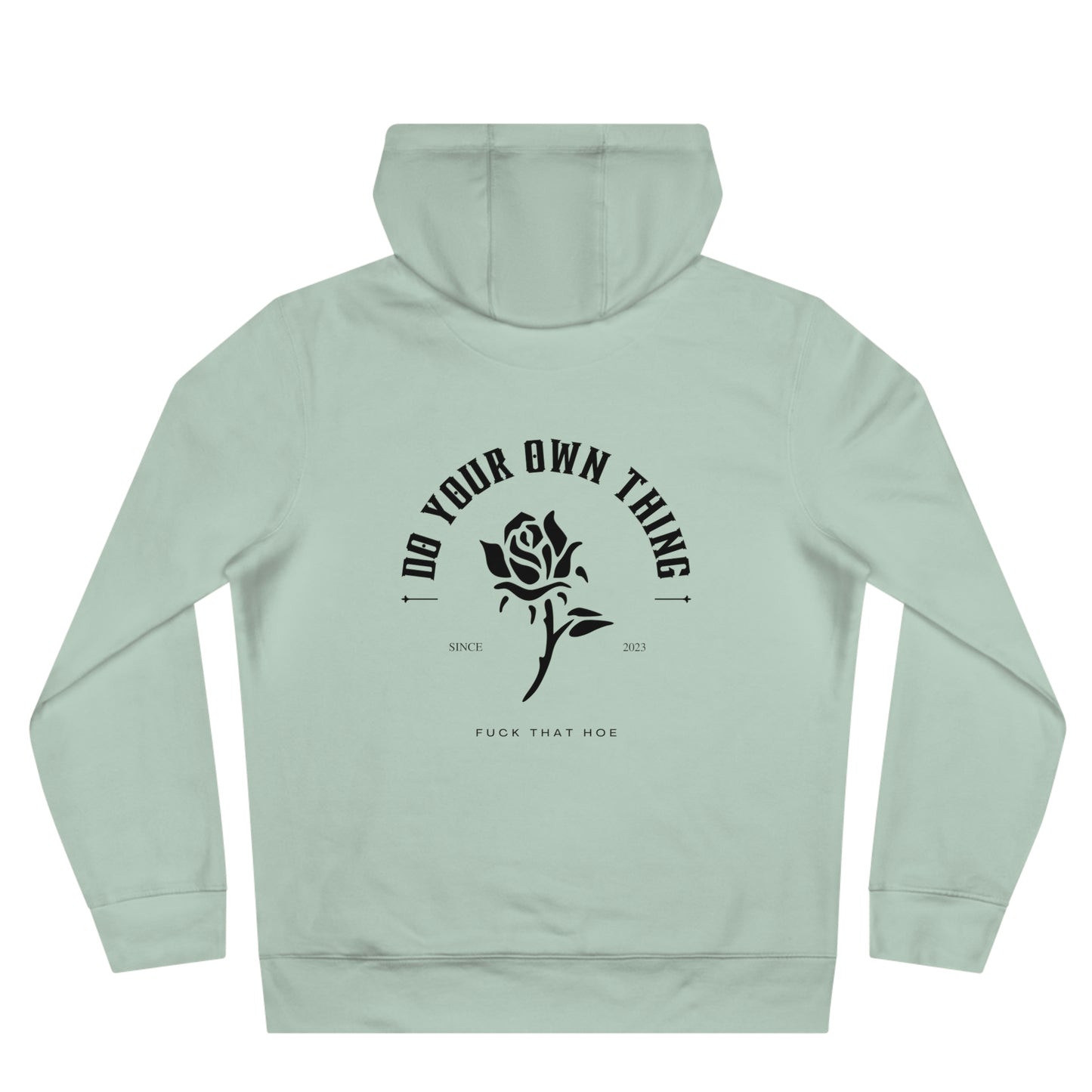 "Do Your Own Thing" Hoodie