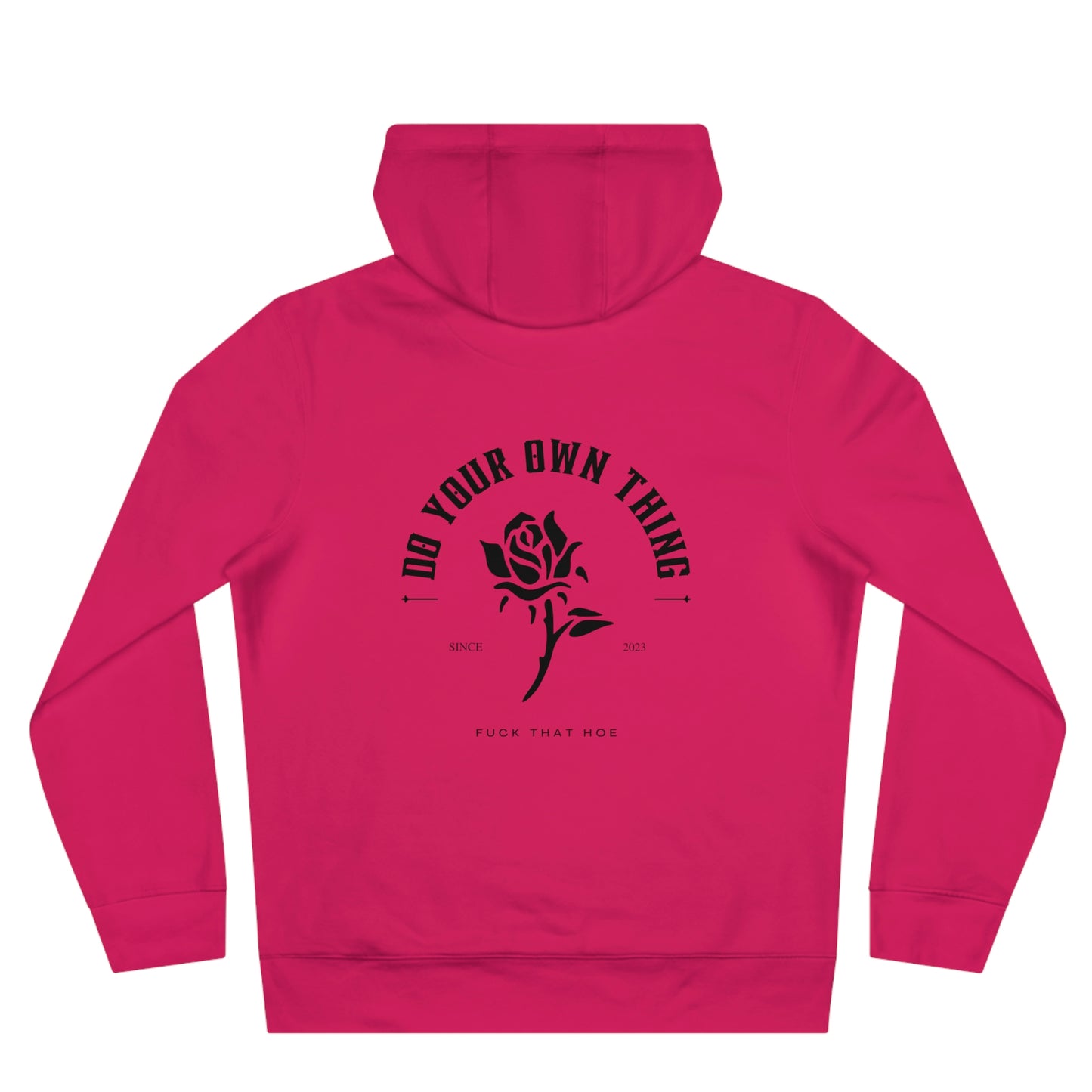 "Do Your Own Thing" Hoodie